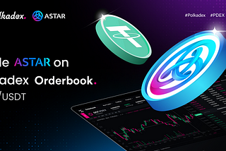 Astar (ASTR) is now live on Polkadex Orderbook