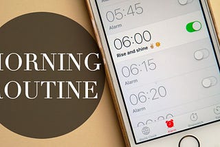 My Morning Routine