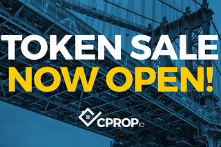 The CPROP Token Sale is Open