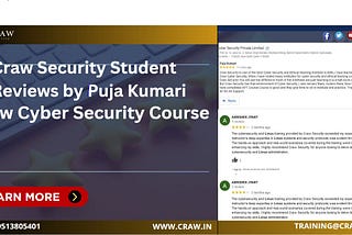 Craw Security Student Reviews by Puja Kumari | Cyber Security Course