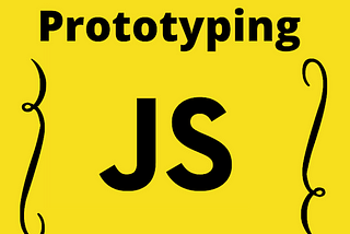 Prototyping javascript objects