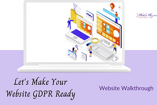 GDPR: How to Make Your Website Compliant