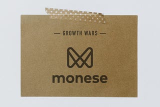 Growth Wars: Driving Monese Growth