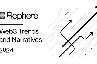 Web 3 Trends and Narratives 2024
