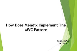 How Does Mendix Implement The MVC Pattern