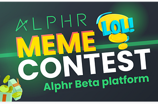MEME CONTEST: Alphr #EPED release