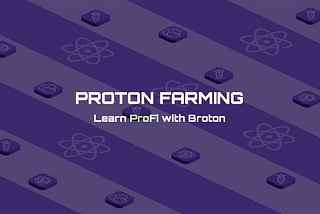 Proton in infographics: Yield Farming