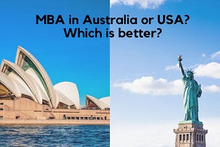 MBA in USA or Australia — Which is Better?