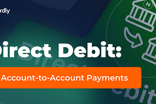 Direct Debit: Account-to-Account Payments