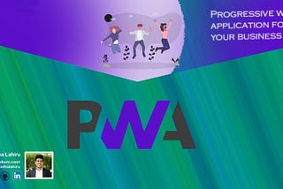 Progressive Web Application For Your Business