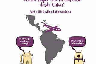 ¿Cómo viajar con tu mascota desde Cuba?