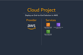 Deploy an End-to-End Solution in AWS