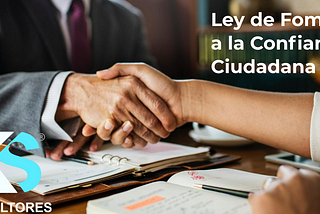 ¿Estimado empresario, has escuchado la propuesta de “Ley de Fomento a la Confianza Ciudadana”?