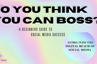 A Beginners Guide to Social Media Success