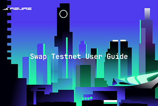 Azure Swap Testnet