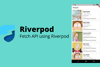 Flutter Riverpod tutorial : Fetch data from API