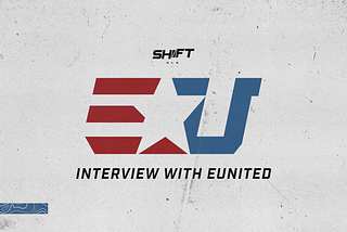 Doing what is necessary to live up their potential — an interview with eUnited