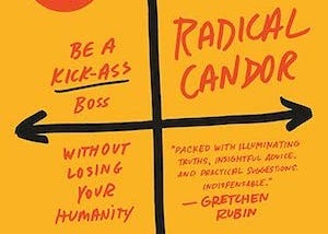 Book Review: Radical Candor by Kim Scott