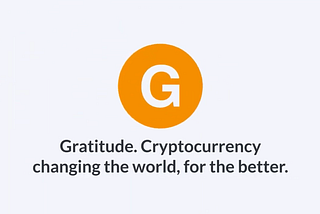 Gratitude. Cryptocurrency changing the world, for the better.