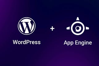 How to Install WordPress in Google App Engine Standard Environment [2021 Guide]