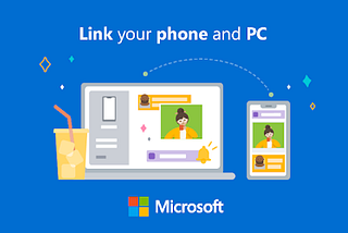New Windows 11 Your Phone App — A Microsoft Product