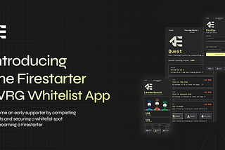 Introducing The Firestarter LVRG Whitelist App