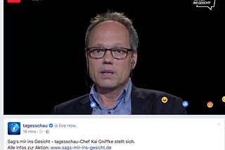 Tagesschau — “Sags mir ins Gesicht”