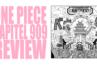 One Piece Kapitel 909 Analyse