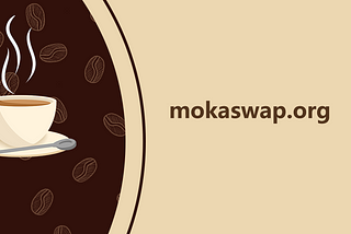 The MokaSwap Project☕☕☕