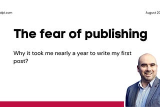 The fear of publishing