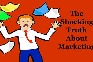 The BEST marketing lesson you will ever get AND how to know when a supposed marketing guru is lying…