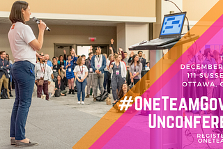 Photo from June 2019 OneTeamGov Unconference. Unconference details listed on pink & orange panel to the right of the image.