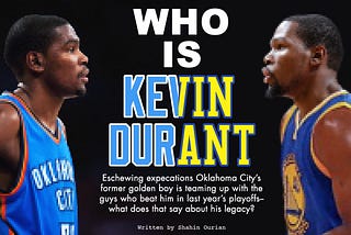 Who Is Kevin Durant