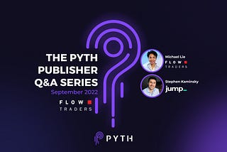 Pyth Publisher Series: Flow Traders