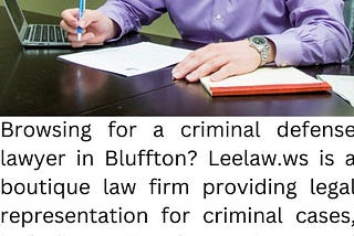 Criminal Defense Lawyer Bluffton | Leelaw.ws