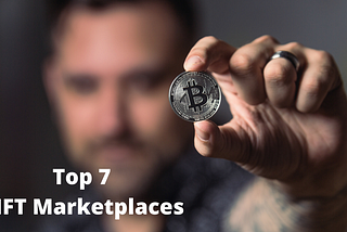 List of top 7 NFT Crypto marketplaces