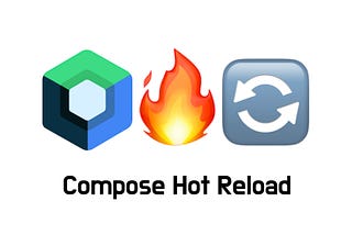 Compose Hot Reload is Now Available 🎉