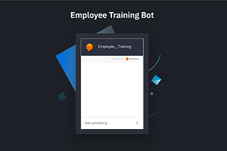 Employee Traning Bot Using Google Dialogflow