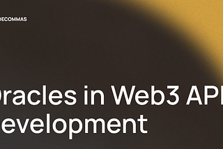 Oracles in Web3 API Development