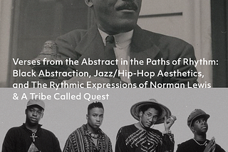 Verses from the Abstract in the Paths of Rhythm: Black Abstraction, Jazz/Hip-Hop Aesthetics, and…