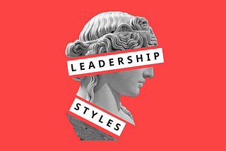 Figure Out What Is Your Leadership Style