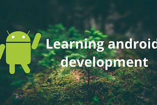 Learning android development