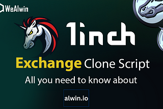 1inch Exchange Clone Script — All you need to know about 1inch exchange