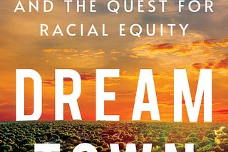 Dreamtown by Laura Meckler