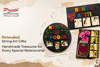 Personalized String Art Gifts: Handmade Treasures for Every Special Relationship