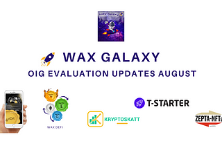 WAX Galaxy — August Updates