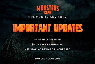 Monsters Clan: Important Updates