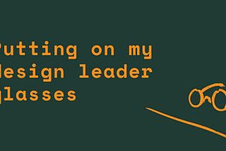 Putting on my design leader glasses/2 — Practical approaches to motivating teams