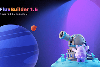 Announcing FluxBuilder 1.5.x
