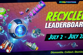 The Recycler Leaderboard: Dismantle. Compete. Conquer.